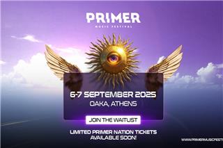 Primer Music Festival 2025: Μεγαλύτερο, δυνατότερο, ασταμάτητο!
