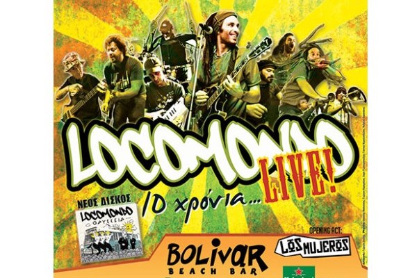 Locomondo 10 χρόνια...LIVE @ Bolivar Beach Bar