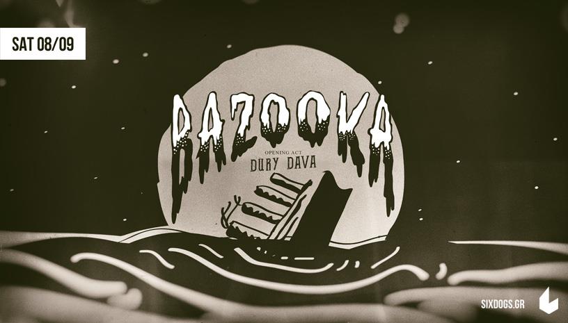 Οι Bazooka ζωντανά στο six d.o.g.s