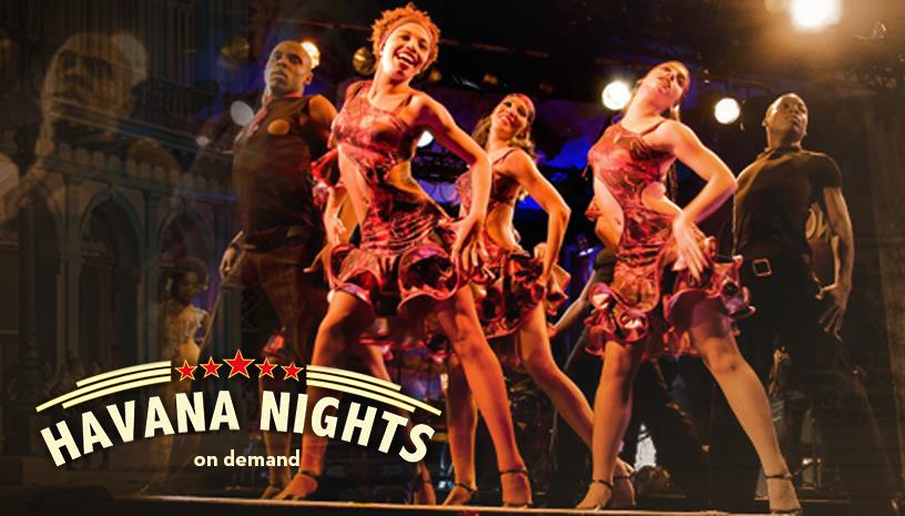 Tο υπερθέαμα Havana Nights έρχεται στις οθόνες μας