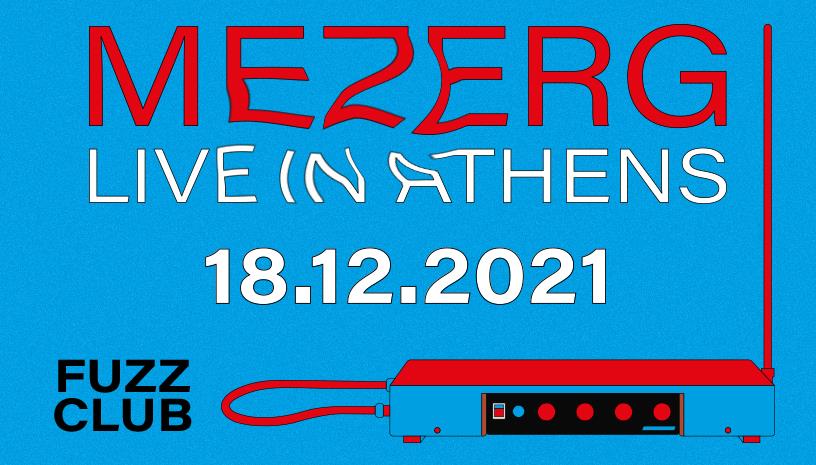 Mezerg live in Athens