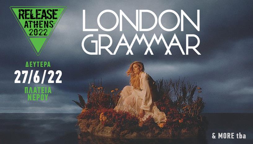 Release Athens 2022 ‑ London Grammar